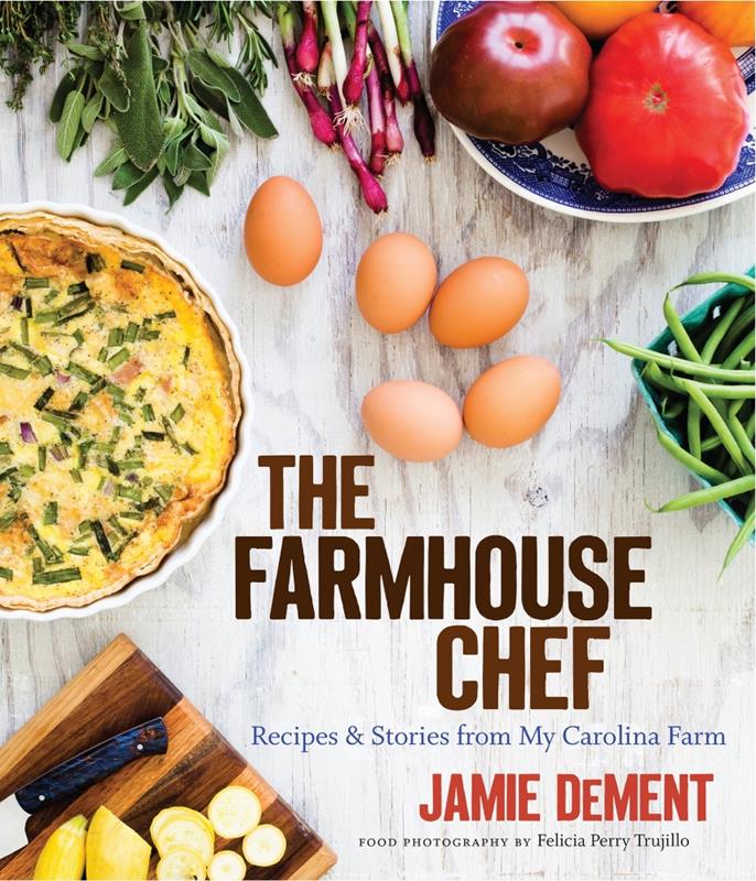 The Farmhouse Chef,9781469635064